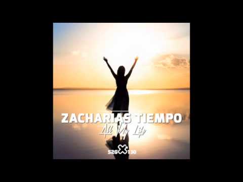 Zacharias Tiempo - All My Life (Andy Rojas Remix) S2G