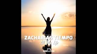Zacharias Tiempo - All My Life (Andy Rojas Remix) S2G