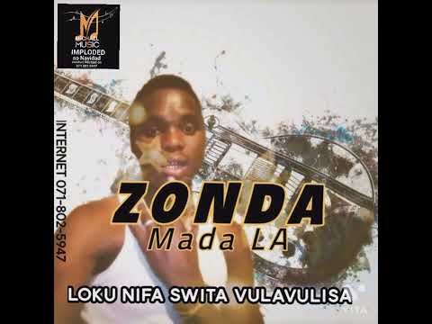 Zonda Mada LA _ Loku Nifa swita vulavulisa