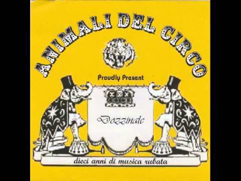 Animali del Circo - Vattene