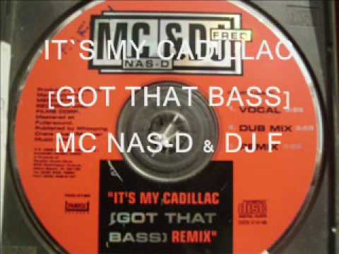 MC NAS-D & DJ FRED.IT'S MY CADILLAC(POWERED BY RAFAZTLAN®)
