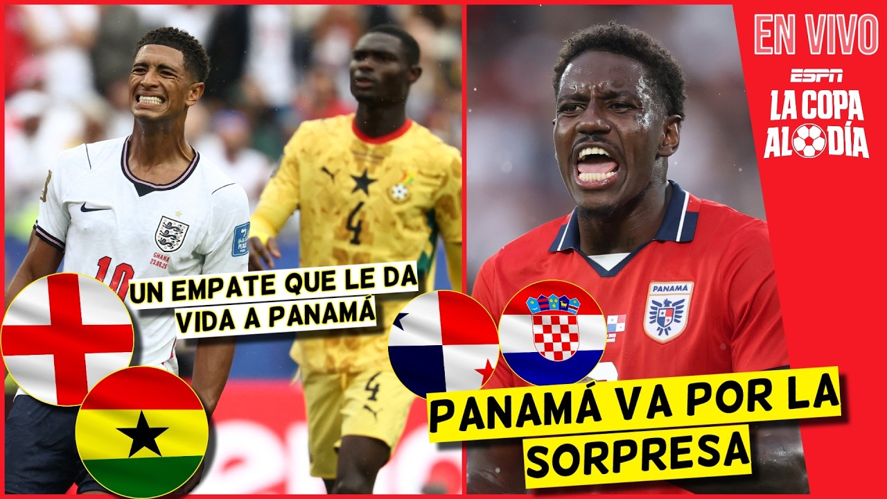 PANAMÁ TIENE VIDA tras EMPATE de INGLATERRA vs GHANA y quiere SORPRENDER vs CROACIA | La Copa al Día