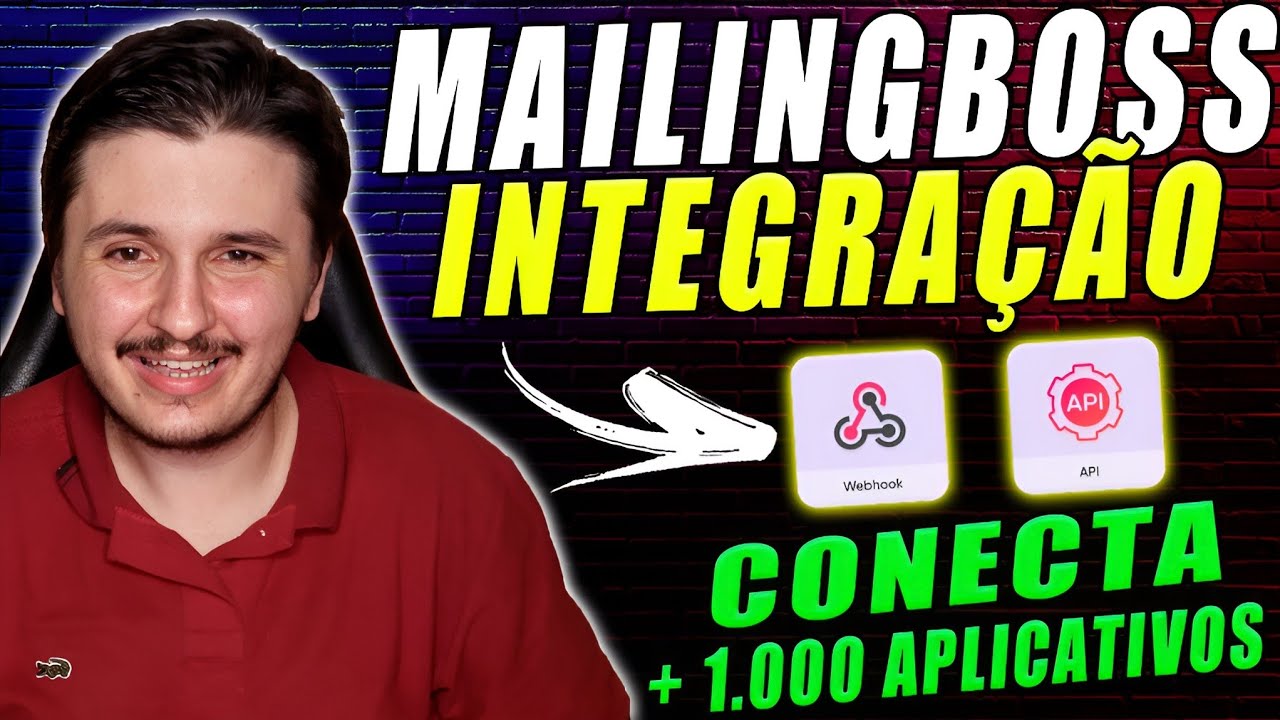 MailingBoss Integração | Conexão API e WEBHOOK | Passo a Passo