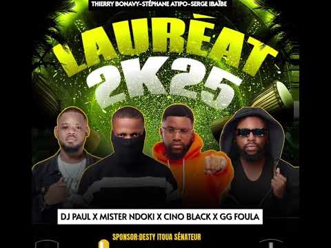 DJ PAUL X MISTER NDOKI X CINO BLACK X GG FOULA - LAURÉAT 2025 