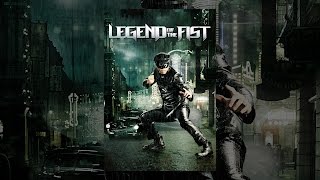 Legend of the Fist: The Return of Chen Zhen