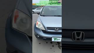 2007 Honda CR-V @ Teo’s Auto Sales Turlock CA