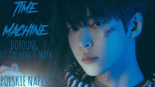 Download lagu DOYOUNG (NCT) ft. TAEYEON & MARK - Time Machine [POLSKIE NAPISY] mp3