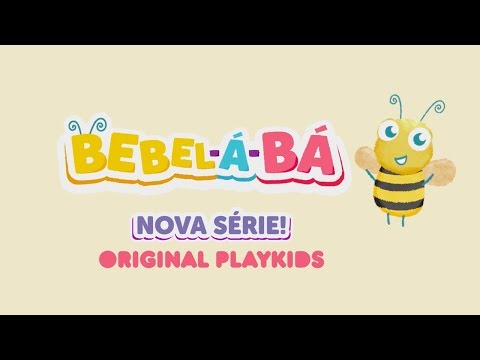 Aprenda o alfabeto com Bebel-á-bá | Nova série Original PlayKids - Teaser