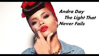 Andra Day -  The Light That Never Fails (  Letra )