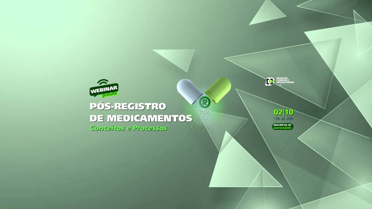 Webinar Pós-Registro de medicamentos - Conceitos e Processos