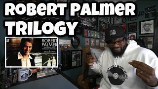 Robert Palmer -Sailin’ Shoes, Hey Julia, Sneakin Sally Through the Alley | REACTION