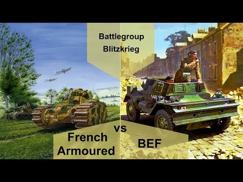 Battlereport: Battlegroup Blitzkrieg French Armoured Division vs. BEF deutsch (german)