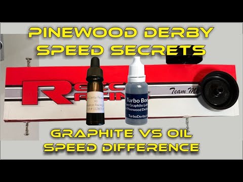 Pinewood Derby Oil vs Graphite speed secret
