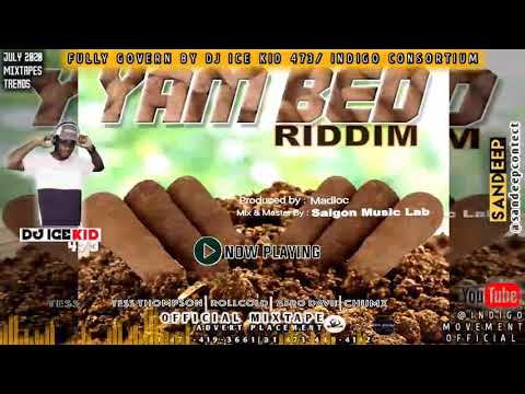 YAM BED RIDDIM 2020 OFFICIAL MIXTAPE 🇬🇩(JULY MIX) MADLOC / DJ ICE KID 473