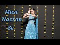 Mast Nazron Se Dance|Mast Nazro Se Jubin|Mast Nazron Se Song Dance|Mast Nazron Se Dance Cover
