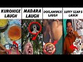 Madara Laugh Vs Luffy Gear 5 Laugh Vs Kurohige Laugh Vs Doflamingo Laugh