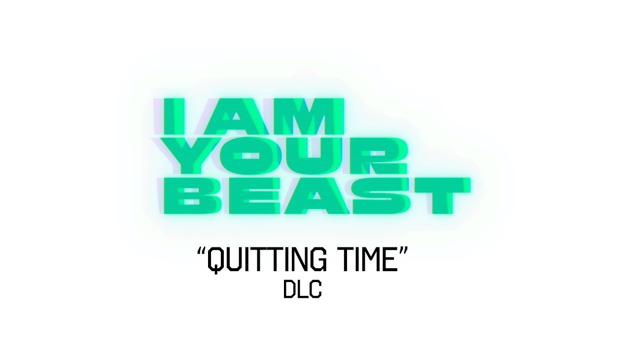 Video de YouTube: I Am Your Beast anuncia su DLC Quitting Time y su llegada a Nintendo Switch