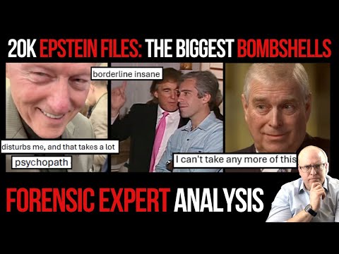 20k Epstein Files Biggest Bombshells About Trump, Clinton, Andrew: Forensic Expert Analysis
