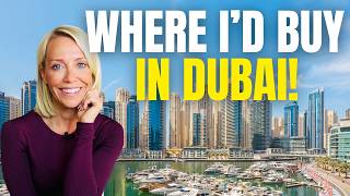 Dubai Property: 5 Areas I’d Consider Buying In