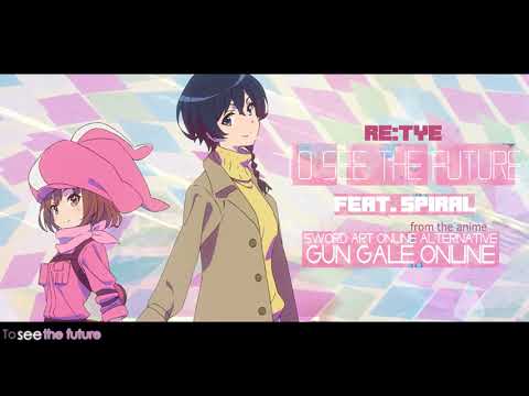 Sword Art Online Alternative: Gun Gale Online To see the future Tomori Kusunoki