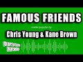Chris Young & Kane Brown - Famous Friends (Karaoke Version)