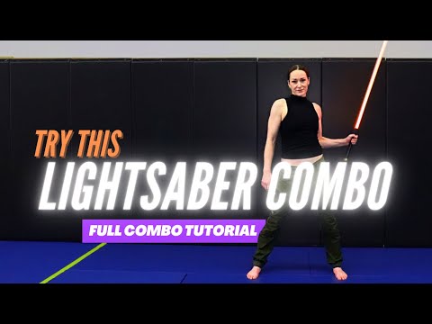 BADASS LIGHTSABER COMBO TUTORIAL | Michelle C. Smith {TRY THIS!}