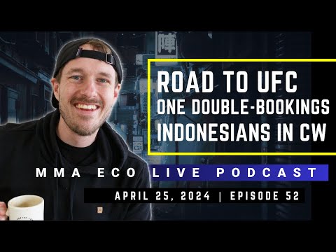 UFC Vegas 91, Road to UFC, ONE Double-Bookings | MMA ECO Live Podcast (April 25, 2024)