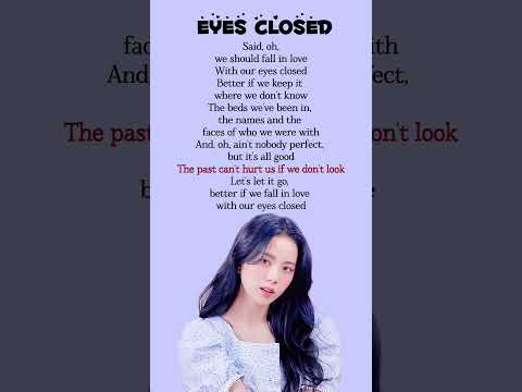 Jisoo and Zayn – Eyes Closed song lyrics #jisoo #zayn #eyesclosed