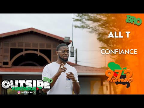 All T - Confiance | Outside Bro [Martinique]🇲🇶