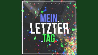 Mein letzter Tag