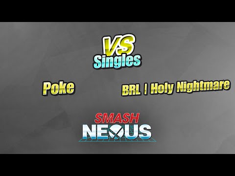 Smash Nexus 2015 - Singles Winner's Finals - Poke vs BRL|HolyNightmare