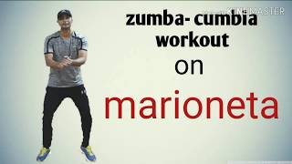 zumba | cumbia | dance workout on marioneta (beto paraz) | zumba fitness by harish shekhar