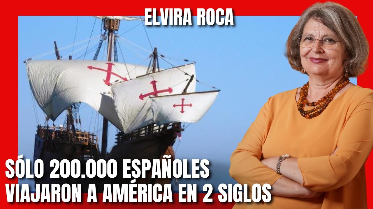 SÓLO 200.000 ESPAÑOLES VIAJARON A AMÉRICA EN 2 SIGLOS. CON ELVIRA ROCA BAREA #historia