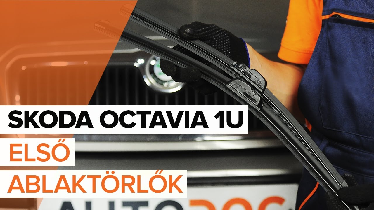 Elülső ablaktörlő lapát-csere Skoda Octavia 1U gépkocsin – Útmutató