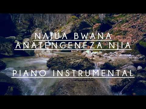 Najua Bwana Anatengeneza Njia