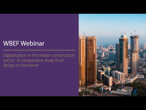 [WBEF Webinar 2024] Digitalisation in Indian construction: A study from design to handover