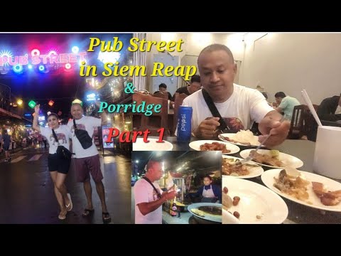 Pub Street - Mingau - Parte 1 EP14 🇰🇭 Siem Reap @TheBophaJonathansAdventureShow