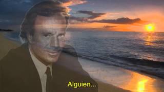 Julio Iglesias - Alguien HD