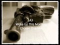 Woke Up This Morning A3 Chosen One Mix 