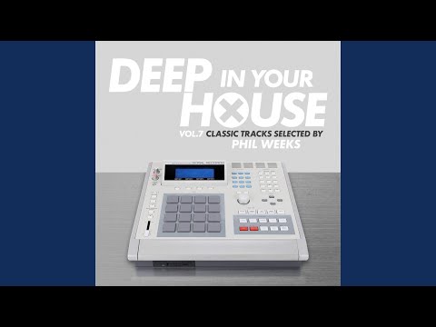 Deep in Your House, Vol. 7 (Continuous Mix)