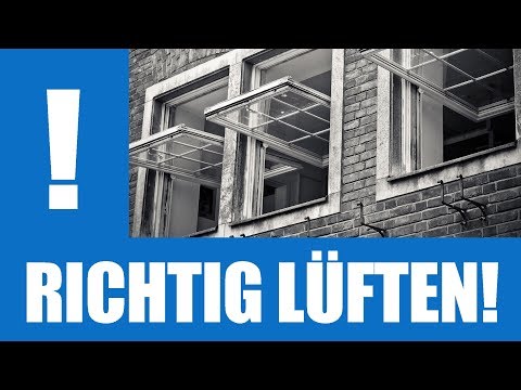 RICHTIG LÜFTEN UND HEIZEN