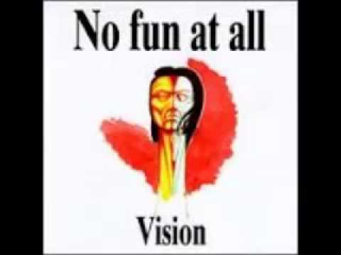 No Fun At All - Vision (1993)