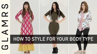 How To Dress for Your Body Type - Styling Tips for Your Body Shape | Glamrs