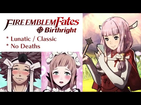 Fire Emblem Fates: Birthright - Paralogue 12 (Lunatic)