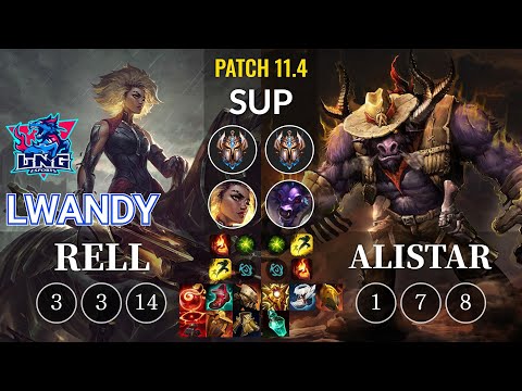 LNG lwandy Rell vs Alistar Sup - KR Patch 11.4