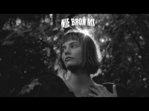 Effy - Nie broń mi [Official Music Video]