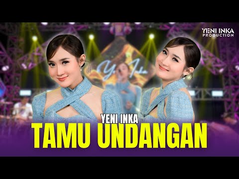 Yeni Inka - Tamu Undangan (Official Music Yi Production)