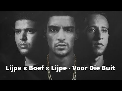 Lijpe x Boef x Ismo - Voor Die Buit (gelekt)