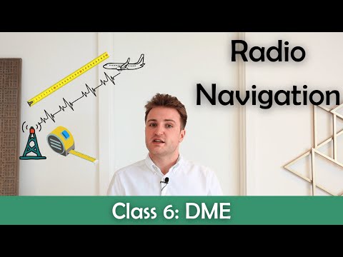 ATPL Radio Navigation - Class 6: DME.