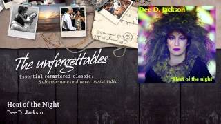 Dee D. Jackson - Heat of the Night